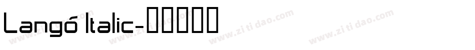Langó Italic字体转换